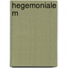 Hegemoniale M door Erik Theuerkauf