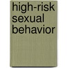 High-Risk Sexual Behavior door Elizabeth Rankin