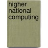 Higher National Computing door Patrick Hall