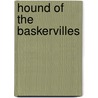 Hound Of The Baskervilles door Sir Arthur Conan Doyle