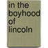 In the Boyhood of Lincoln