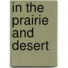 In the Prairie and Desert door Jane Wilson