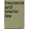 Insurance and Islamic Law door M. Muslehuddin