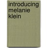 Introducing Melanie Klein door Susan Robinson