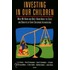 Investing In Our Children