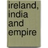Ireland, India and Empire