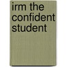 Irm the Confident Student by Kanar