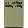 Ise: Writing Analytically door Rosenwasse