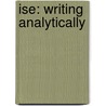 Ise: Writing Analytically door Rosenwasse