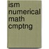 Ism Numerical Math Cmptng
