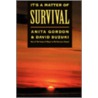 It's A Matter Of Survival door David Suzuki