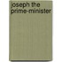 Joseph The Prime-Minister