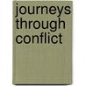 Journeys through Conflict door Kumar Rupesinghe