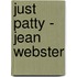 Just Patty - Jean Webster