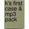 K's First Case & Mp3 Pack door L.G. Alexander