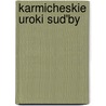 Karmicheskie Uroki Sud'By by Seklitova