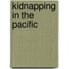 Kidnapping In The Pacific door William Henry Giles Kingston
