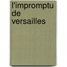 L'Impromptu De Versailles by Moli ere