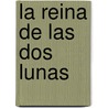 La Reina de Las Dos Lunas door José Manuel GarcíA. Marín
