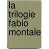 La Trilogie Fabio Montale door Jean-Claud Izzo