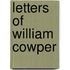 Letters of William Cowper