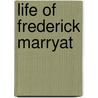 Life of Frederick Marryat by John Parker Anderson