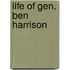 Life of Gen. Ben Harrison