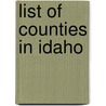 List of Counties in Idaho door Ronald Cohn