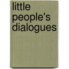 Little People's Dialogues door Clara Janetta Fort Denton