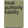Local Authority Liability door J. Morrell