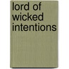 Lord of Wicked Intentions door Lorraine Heath