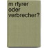 M Rtyrer Oder Verbrecher?