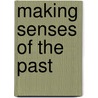 Making Senses of the Past door Jo Day