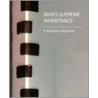 Man's Supreme Inheritance by Matthias Alexande F. Matthias Alexander