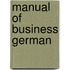 Manual Of Business German