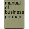 Manual Of Business German door Paul Hartley