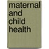 Maternal and Child Health