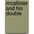 McAllister and His Double