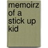 Memoirz Of A Stick Up Kid