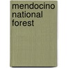 Mendocino National Forest by Ronald Cohn