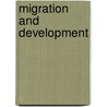 Migration and Development door Organization For Economic Cooperation And Development Oecd