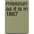 Missouri as It Is in 1867