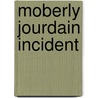 Moberly Jourdain Incident door Ronald Cohn