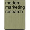Modern Marketing Research door James Taylor