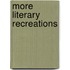 More Literary Recreations