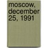 Moscow, December 25, 1991