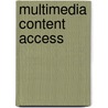 Multimedia Content Access door Raimondo Schettini