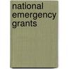 National Emergency Grants by United States Government