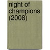 Night of Champions (2008) door Ronald Cohn