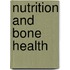 Nutrition and Bone Health